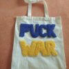 Tote Bag with Carpet Embroidery “FUCK WAR”
